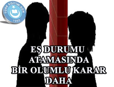 Eş Durumu Atamasında Bir Olumlu Karar Daha
