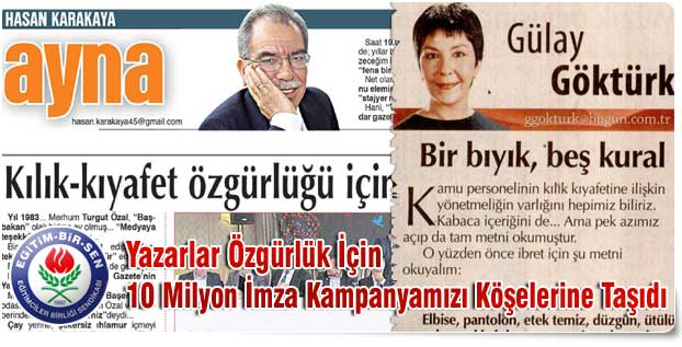 10 Milyon İmza Kampanyasına Yazarlardan Destek