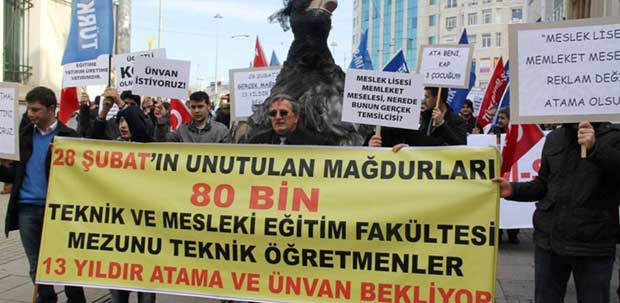 28 Şubat’ın Gerçek Mağdurları Teknik Öğretmenlerin Ataması Yapılsın