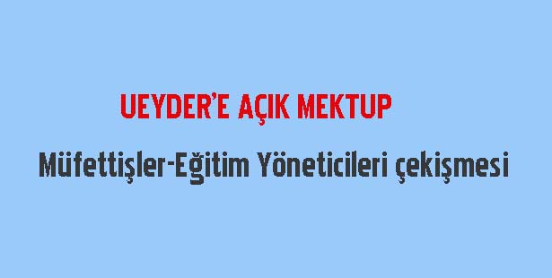 Müfettişlerden İlçe Müdürlerine Tepki