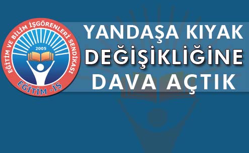 Yandaşa Kıyak Değişikliğine Dava Açtık