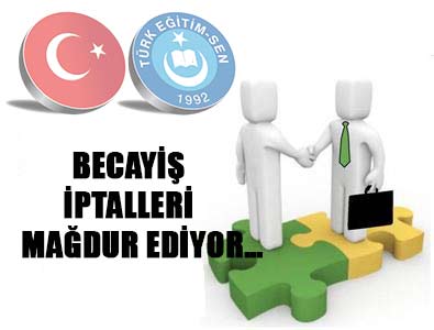 BECAYİŞ İPTALLERİ MAĞDUR EDİYOR…