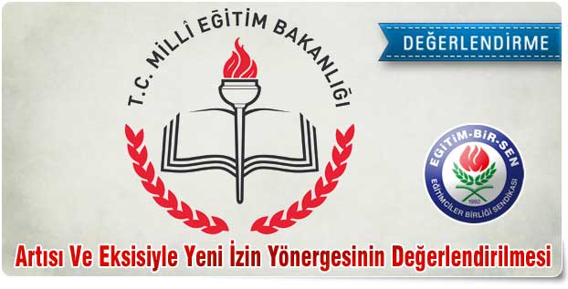 Yeni İzin Yönergesinin Değerlendirilmesi