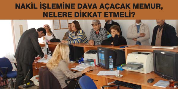 Nakle dava açacak memur, neye dikkat etmeli?