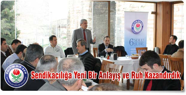 Sendikacılığa Yeni Bir Anlayış ve Ruh Kazandırdık
