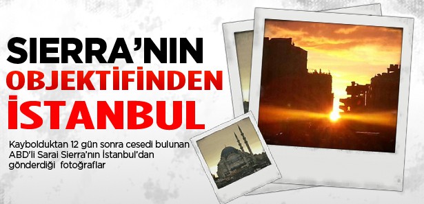 Sierra'nın Objektifinden İstanbul Manzaraları