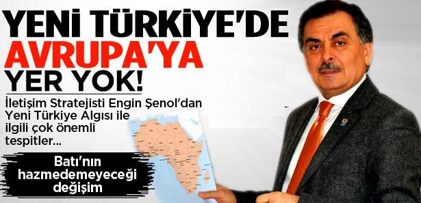 Yeni Türkiye algısı ile ilgili önemli tespitler