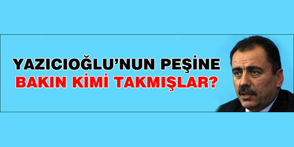 MİT, Yazıcıoğlu'nu Yeşil'e takip ettirmiş