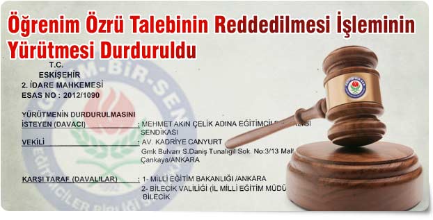 Öğrenim Özrü Talebinde Yürütmeyi Durdurma