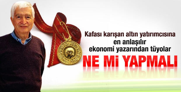 Altın yatırımcıları acele etmesin