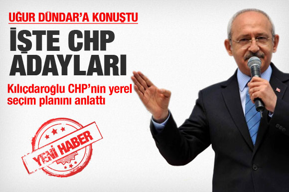 İşte Kılıçdaroğlu'nun büyükşehir adayları