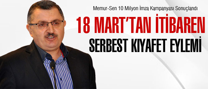 Memur Sen'den 18 Marttan İtibaren Serbest Kıyafet Eylemi