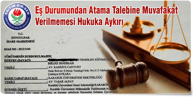 Eş Durumundan Atama Talebine Muvafakat Verilmemesi Hukuka Aykırı
