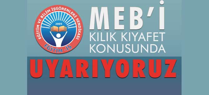 Eğitim İş'ten MEB'e Serbest Kıyafet Uyarısı