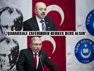 "Çanakkale zaferinden herkes ders alsın"