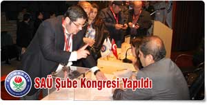 SAÜ Şube Kongresi Yapıldı