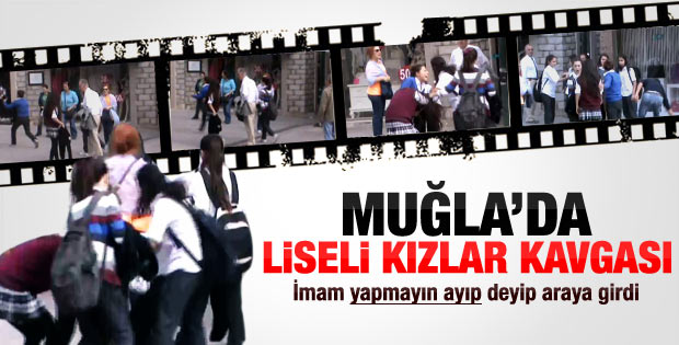 Liseli kızların kavgasını imam ayırdı