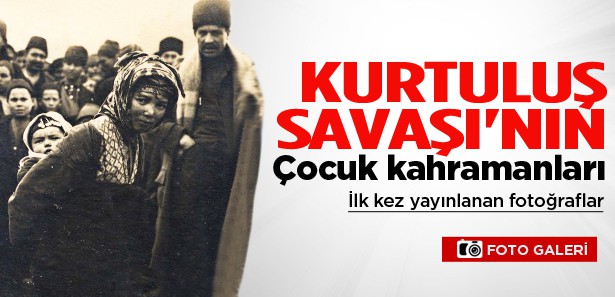 Kurtuluş Savaşı'nın Çocuk Kahramanları