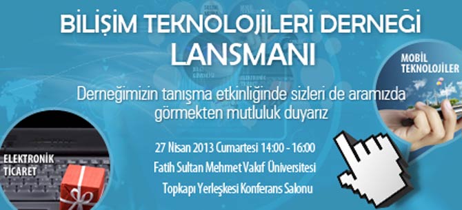 Bilişim Teknolojileri Derneği Lansman ve Tanışma Etkinliği