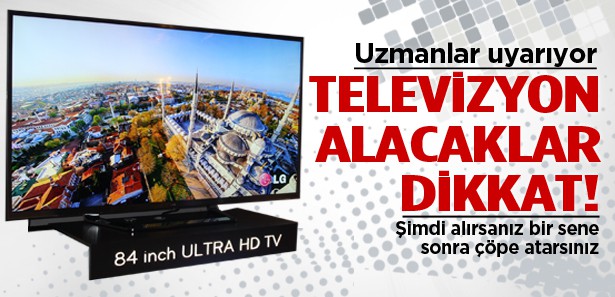 Uzmanlardan Ultra HD TV ile ilgili şaşırtan uyarı