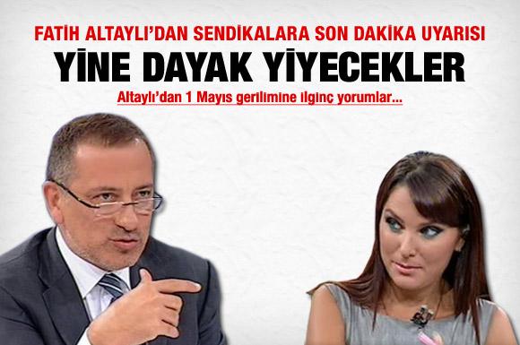 Altaylı'dan sendikalara son dakika uyarısı