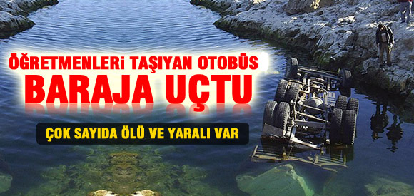 Kayseri'de  Otobüs Baraja Uçtu