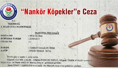 “Nankör Köpekler”e Ceza