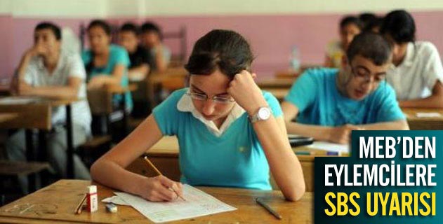 MEB'den eylemcilere SBS uyarısı