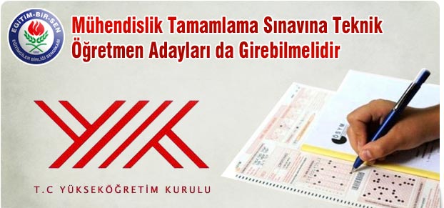 Mühendislik Sınavına Teknik Öğretmen Adayları da Girebilmelidir