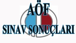 AÖF sınav sonuçları açıklandı - Tıklayın