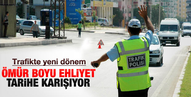 10 yıllık ehliyet dönemi geliyor