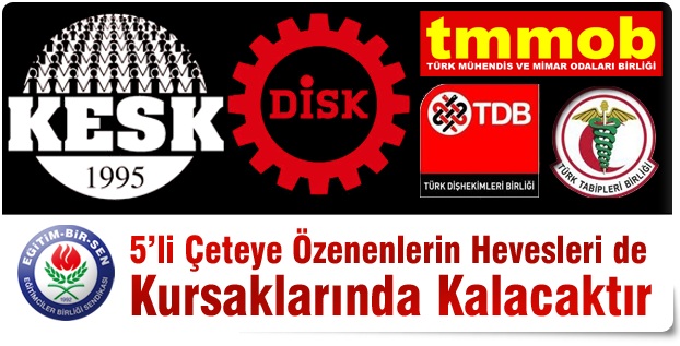 Eğitim Bir Sen den "5'li Çete" Göndermesi