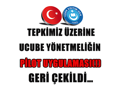 Ucube Yönetmeliğin Pilot Uygulaması(!) Geri Çekildi…