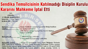 Sendika Temsilcisinin Katılmadığı Disiplin Kurulu Kararını Mahkeme İptal Etti