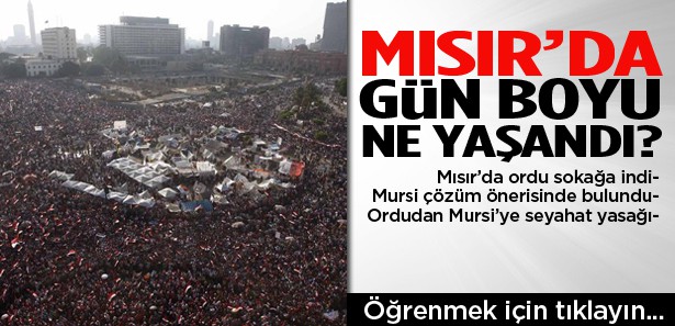 İşte Mısır'da gün boyu yaşananlar