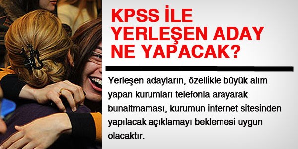 KPSS ile yerleşen adaylar ne yapacak?
