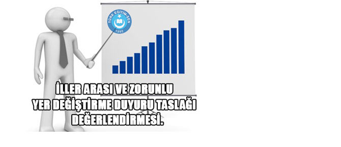 İl Dışı Yer Değiştirme Taslağı Değerlendirme