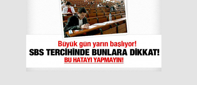Bunları okumadan SBS tercihi yapmayın!