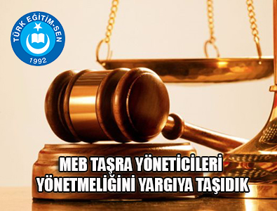 Taşra Yöneticileri Yönetmeliği Yargıya Taşındı