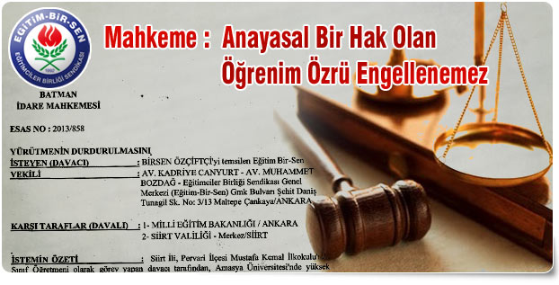 Mahkeme : Öğrenim Özrü Engellenemez