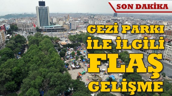 Gezi Parkı’nda yürütmeyi durdurma kararı kaldırıldı