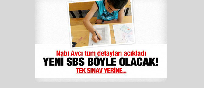 2014'te yeni SBS modeli böyle olacak!