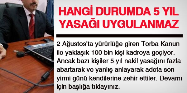 Kadroya geçenler hangi durumlarda 5 yıl yasağına takılmazlar?