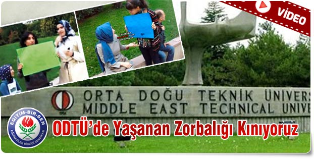 EBS: ODTÜ’de Yaşanan Zorbalığı Kınıyoruz