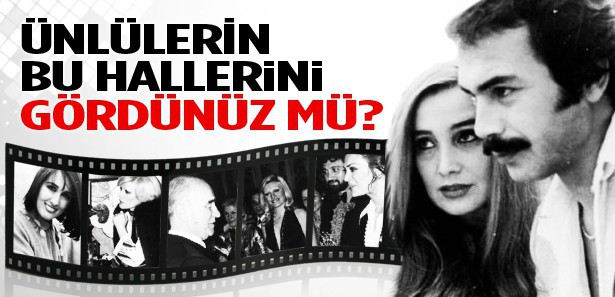 Ünlülerin hiçbir yerde görmediğiniz fotoğrafları