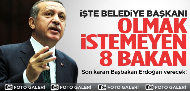 Belediye Başkanlığı İstemeyen Bakanlar