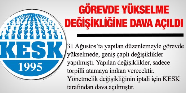 Görevde yükselme değişikliğine dava açıldı