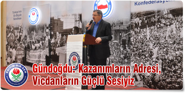 Gündoğdu: Kazanımların Adresi, Vicdanların Güçlü Sesiyiz