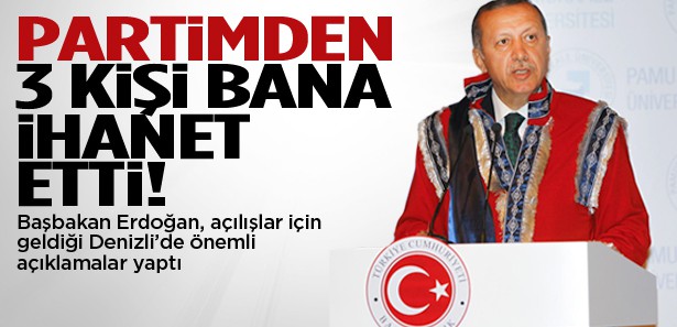 Partimden 3 kişi bana ihanet etti