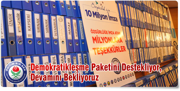 Eğitim Bir-Sen: Destekliyor, Devamını Bekliyoruz